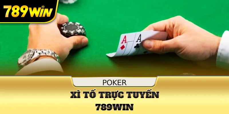 xi-to-truc-tuyen-789win